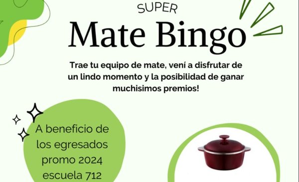 Gran mate bingo este sábado 6 de julio en la Escuela N° 712 - Últimas ...