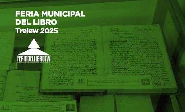 Trelew se prepara para la Feria del Libro y de las Artes 2025 con más ...