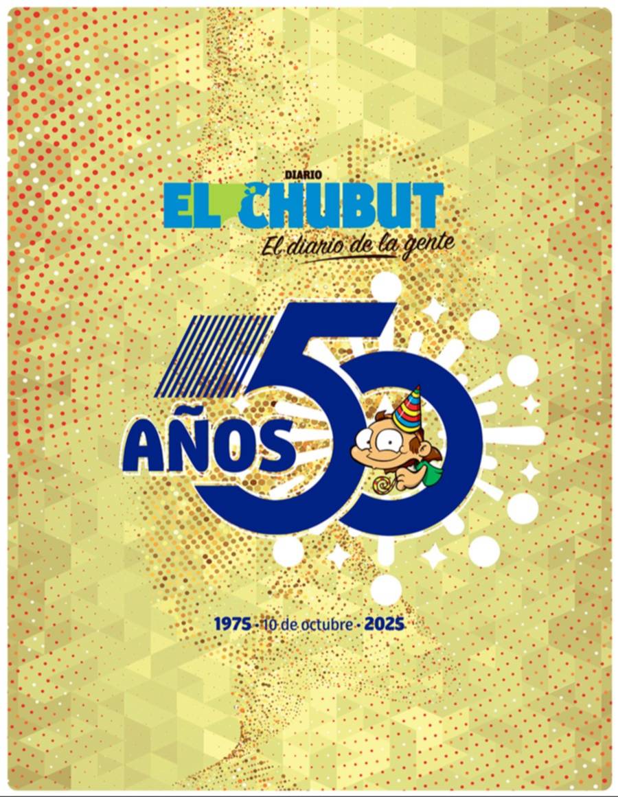 Suplemento Especial 50º Aniversario DIARIO EL CHUBUT